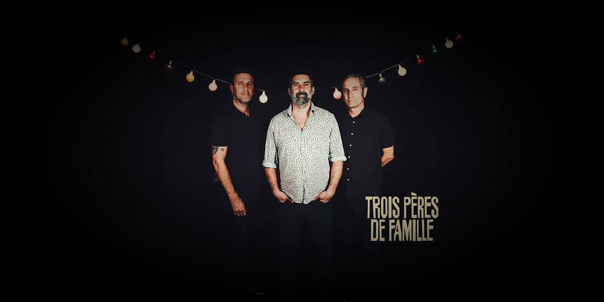 Featured image for “Trois Pères De Famille”